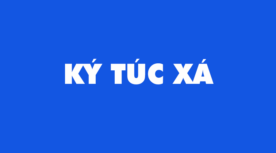 KÝ TÚC XÁ